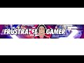 The Frustrated Gamer Live Stream