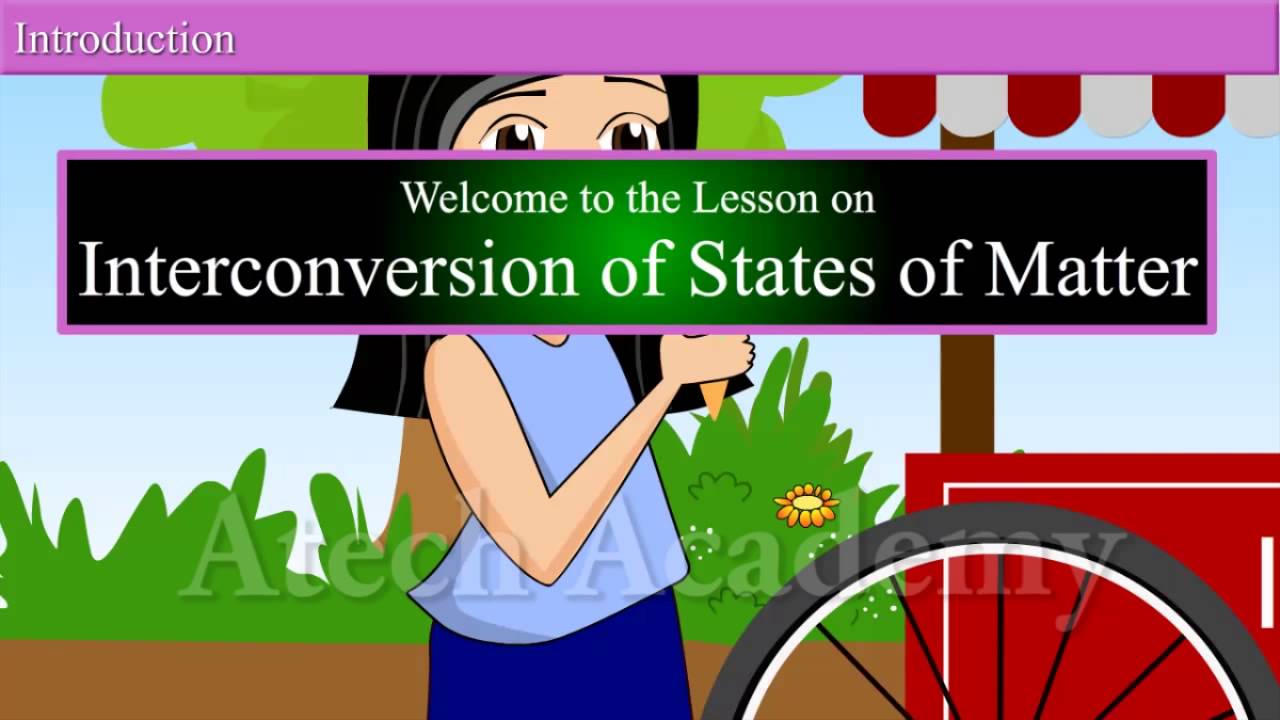 science for 9th solution 9th IX State of Matters Science Class of Interconversion science for 9th solution 9th IX State of Matters Science Class of Interconversion