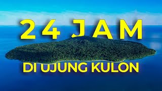 24 Jam Di UJUNG KULON | Pulau Peucang & Sungai Cigenter