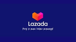 Pergi Ke Mana Hatimu Memanggil Bersama Lazada!