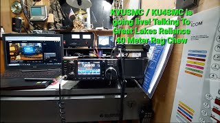 KVUSMC / KU4SMC is going live! Talking To Great Lakes Reliance 40 Meter Rag Chew