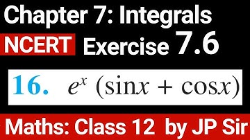 Class Maths 12 Exercise 7.6 Question 16 NCERT Solution | Chapter 7 Integrals | JP Sir