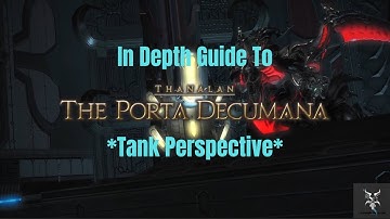 Final Fantasy 14 The Porta Decumana Trial Dungeon In Depth Dungeon Walkthrough
