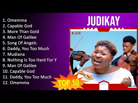 J U D I K A Y 2023 Mix - Top 10 Best Songs