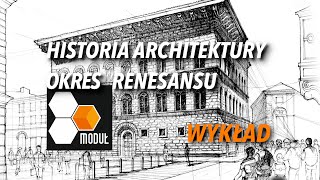 #architektura #wykład #renesans Wykład 22 - Renesans Włoski