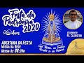 Festa da Padroeira 2020 | Missa das Redes | Santuário N Sra Aparecida