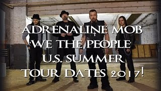 Adrenaline Mob - &#39;We The People&#39; U.S. Summer Tour Dates 2017!