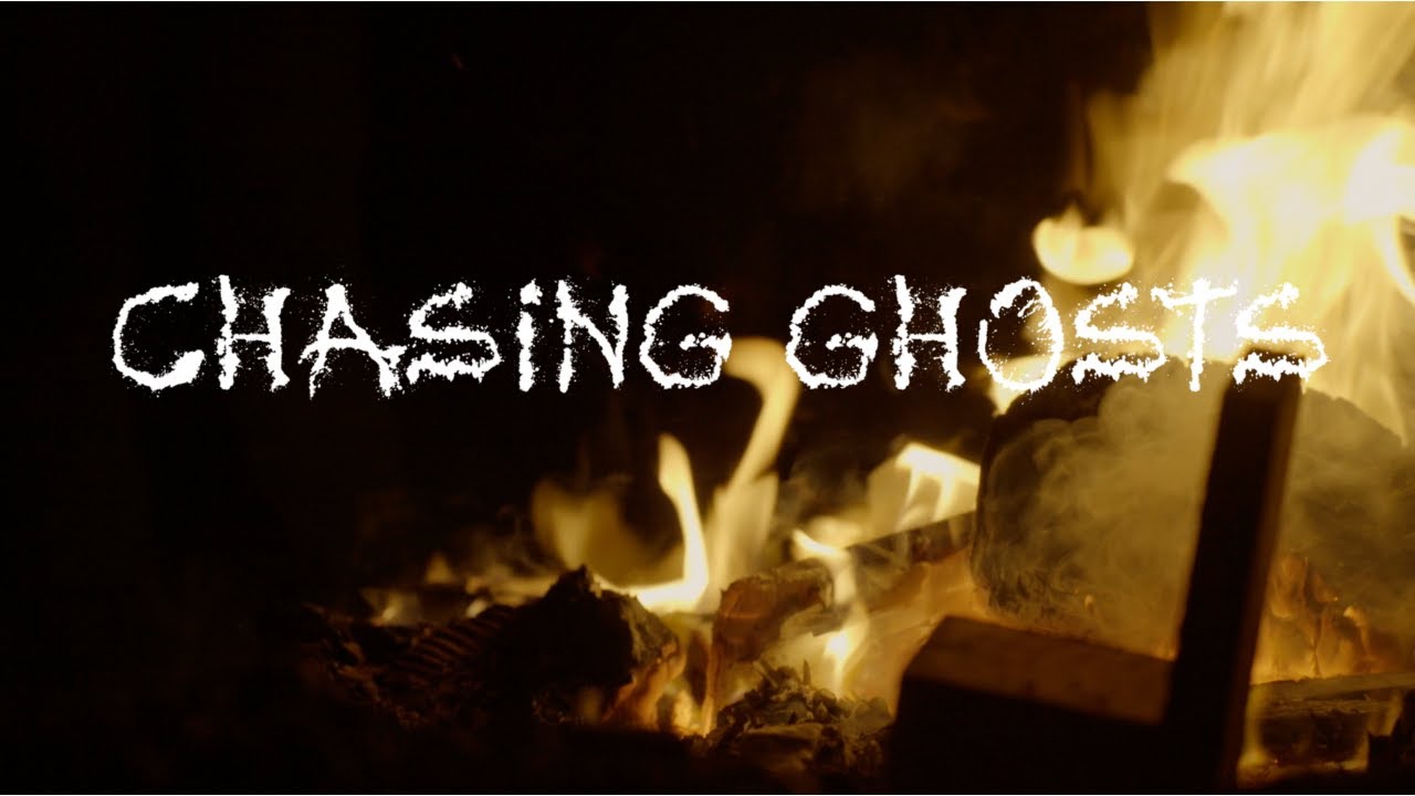 CHASING GHOSTS (Official Music Video)