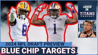 Tennessee Titans WILL NOT TRADE DOWN: Top Blue Chip Players, 2024 NFL Draft Rumors \& JC Latham Love