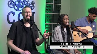 Seth & Nirva | 'Armor' (acoustic)