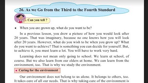 CLASS 3 SCIENCE CHAPTER NO 26.AS WE GO FROM THE THIRD TO THE FOURTH STANDARD