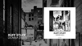 ROUGH017 | Ruff Stuff – Donna Dumb (Original Mix)