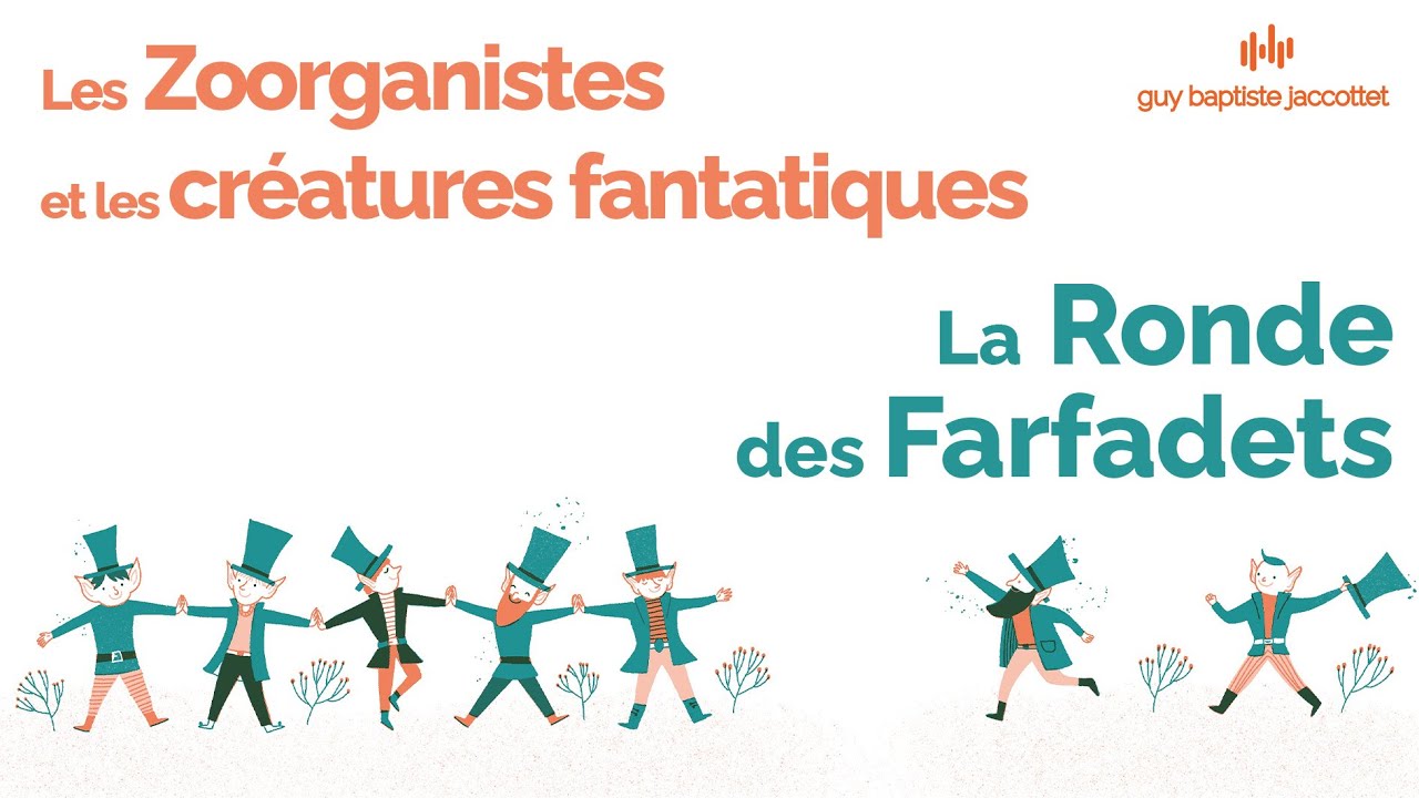 La Ronde des Farfadets (Les et les Créatures fantastiques