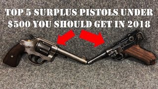 Top 5 Surplus Pistols Under $500 You Should Get in 2018