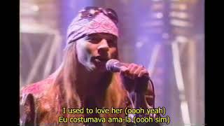 Guns N' Roses - Used To Love Her (Letra & Tradução)