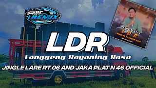 DJ TRAP PARTY | LDR - DENNY CAKNAN | JINGLE LARE RT 06 & JAKA PLAT N 46  |