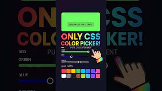 I Made a Color Picker with ONLY CSS