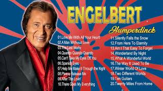 Legendary Music 📀 Engelbert Humperdinck Greatest Hits Full Album 2024 📀 Best Of Engelbert Songs