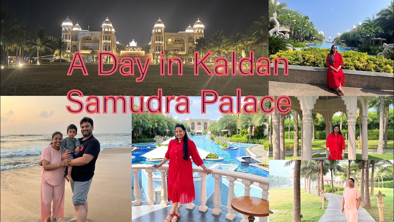 TamilVlog | A day in Kaldan Samudra Palace Chennai | Kaldan Samudra ...