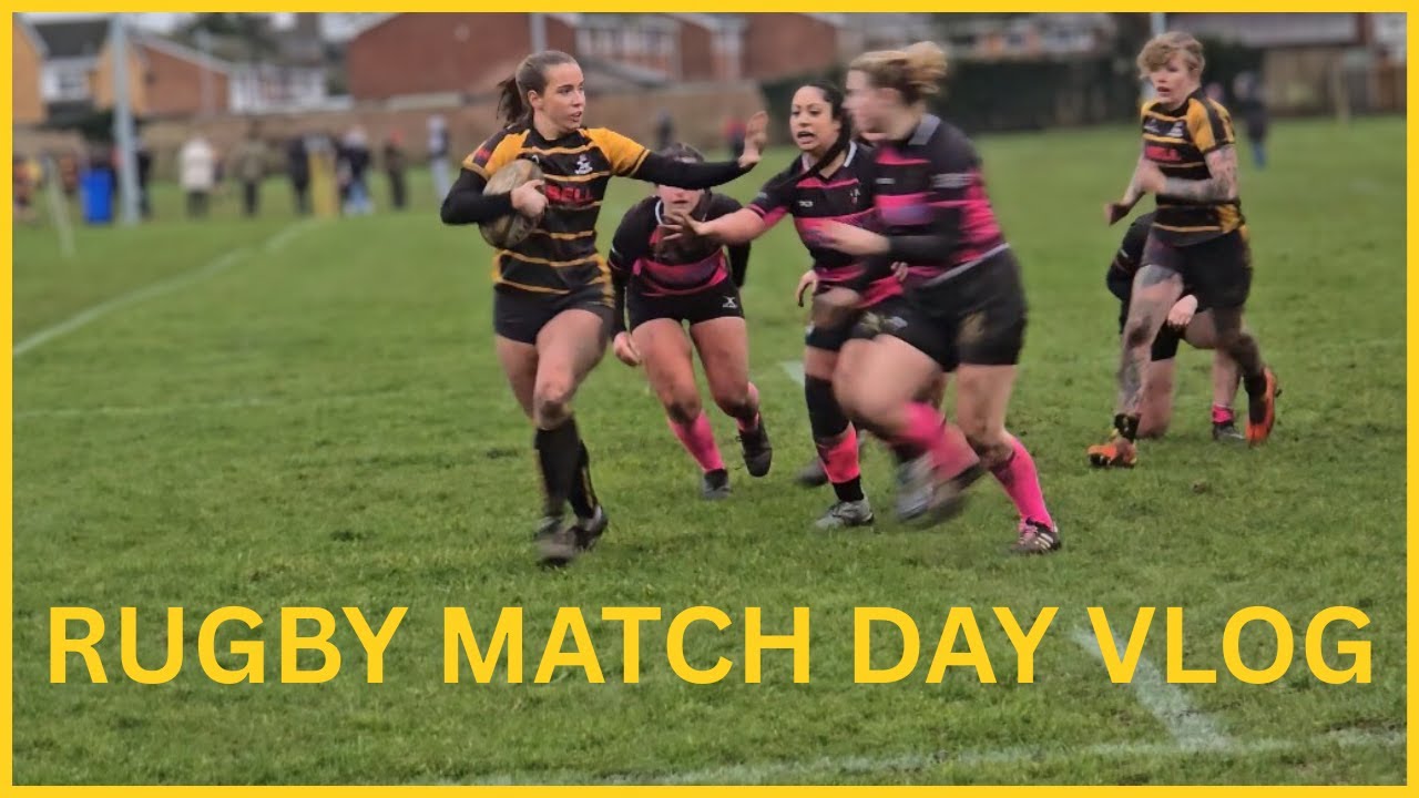 TRY TIME IN FIRST GAME OF 2026! | Ladies Rugby Match Day Vlog