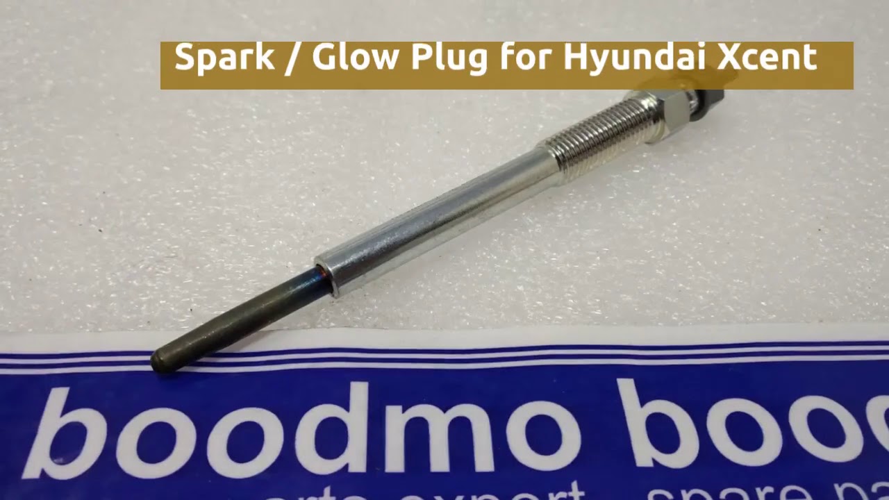 Spark / Glow Plug for Hyundai Xcent YouTube