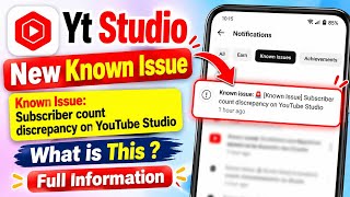Yt Studio Known Issue Subscriber count discrepancy on YouTube Studio | Yt Subscribers Count Problem