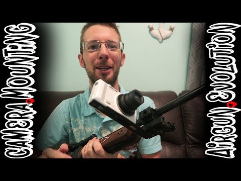 Camera Mounting Options | DIY Scope Cam Mount | Airgun Evolution