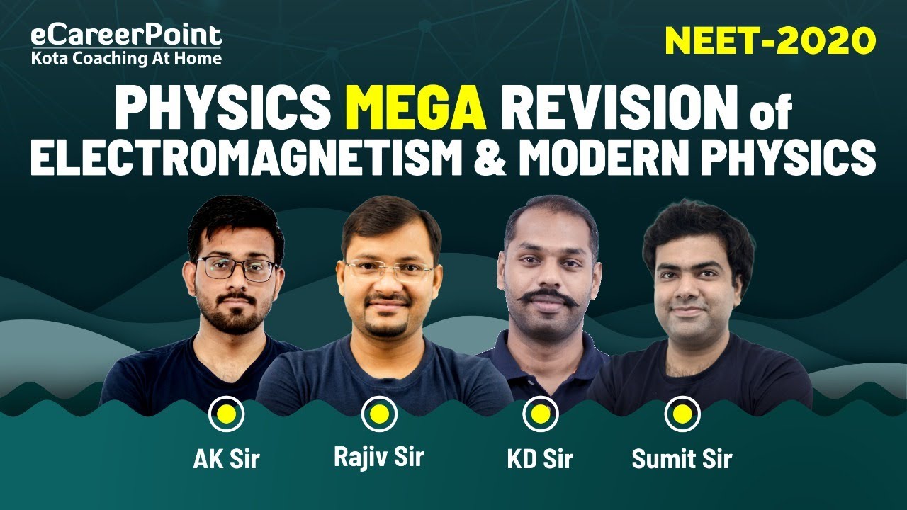 Mega Revision | Electromagnetism & Modern Physics | NEET 2020 | Physics | Career Point