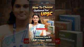 How To Choose Optional For Upsc | Rajeshwari Suve M | #shorts #upsctopper2025 #upsc2026