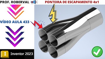 Aula 433 - Modelamento da Ponteira de Escapamento 4x1 no Inventor 2023