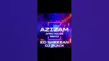 Thumbnail of azizam afro house remix dj black #remix #viral #housemusic #fyp #trendingshorts #dj