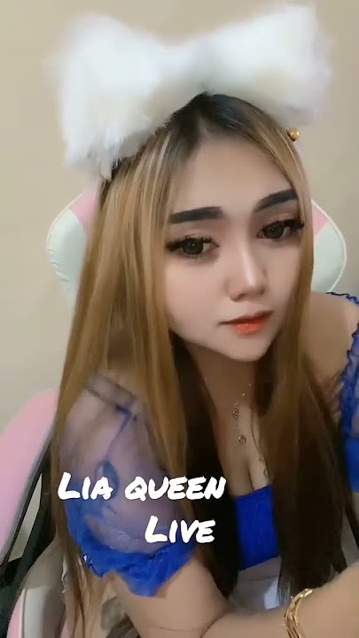 Lia Queen Live