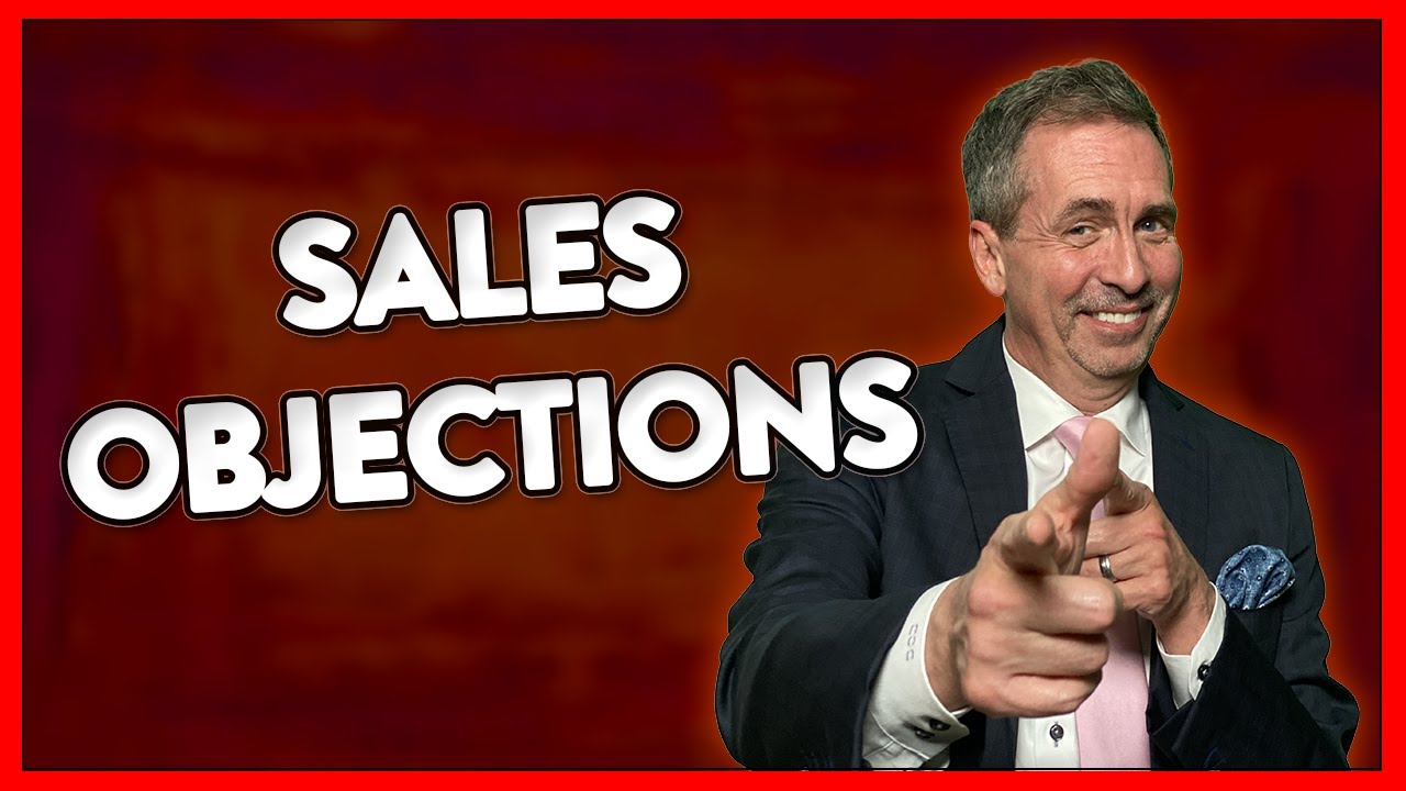 How To Overcome Objections And Easily Close The Sale - YouTube