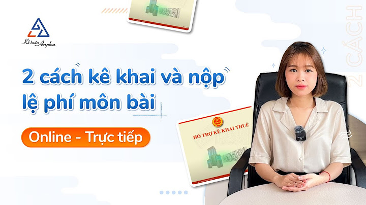 Hướng dẫn kê khai thuế môn bài trực tuyến 2023