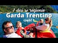 Jezioro garda i ledro  tydzie w regionie garda trentino  cz 1