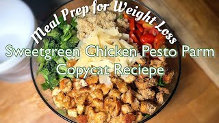 How To Make A Sweetgreen Chicken Pesto Parm Copycat Reciepe For Weight Loss Meal Prep