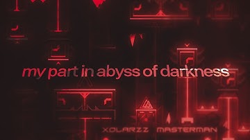 My and Maxfs part in abyss of darkness