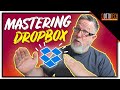 Mastering Dropbox -  2018