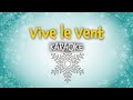 Vive le vent (Jingle Bells) Karaoke | Chansons de Noël en français