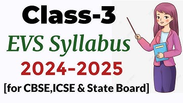EVS Syllabus Class-3 2024-2025||Latest EVS Syllabus Class-3||EVS Curriculum Grade-3||Class-3||#evs