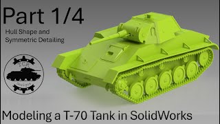 Modeling a Tank in SolidWorks (T-70) - Part 1/4
