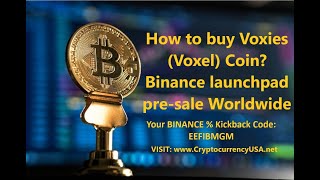 How to buy Voxies Voxel Coin? Binance launchpad pre-sale Worldwide