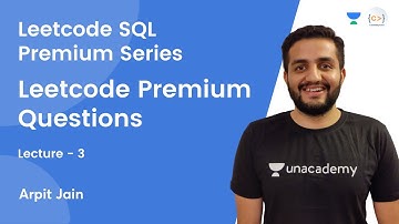 Leetcode Premium Questions | L 3 | Leetcode SQL Premium Series | Arpit Jain