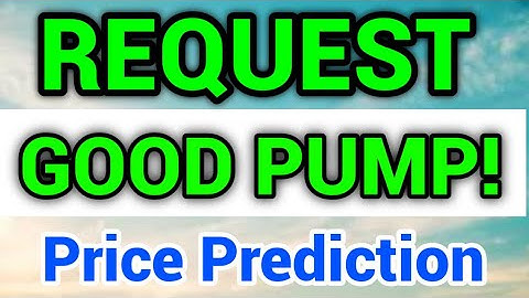 Request Good Pump! ||Request REQ Price Prediction! REQ News Today! Crypto Analysis