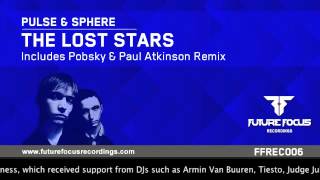 Pulse & Sphere - The Lost Stars (Pobsky & Paul Atkinson Remix) [Preview]