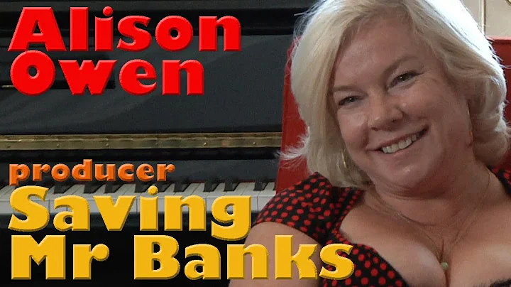 DP/30: Alison Owen produced Saving Mr Banks