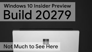 windows insider preview build 20279 now available
