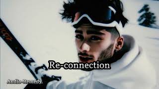 Zayn - Re-connection (Audio)