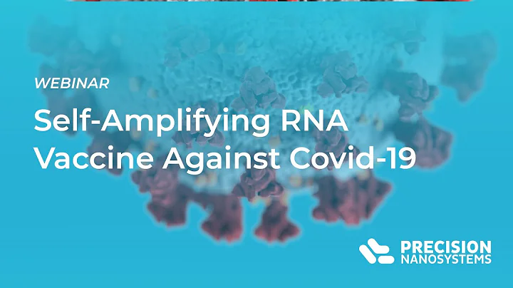 Self Amplifying mRNA vaccine for COVID 19 Dr. Anna...