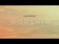 Worship for  Intercession | Study | Meditation | Prayer